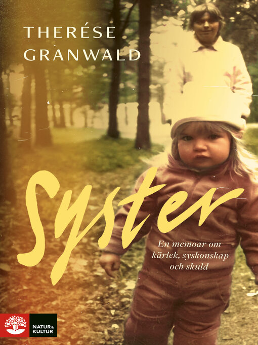 Titeldetaljer för Syster av Therése Granwald - Tillgänglig
